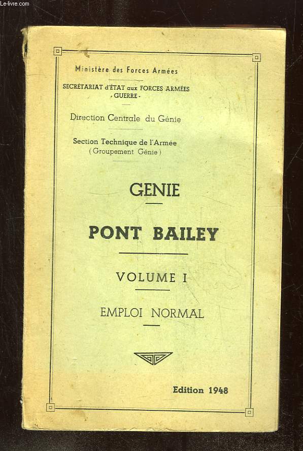 GENIE. PONT BAILEY. VOLUME 1. EMPLOI NORMAL.
