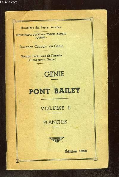 GENIE. PONT BAILEY VOLUME 1 PLANCHES. INCOMPLET.