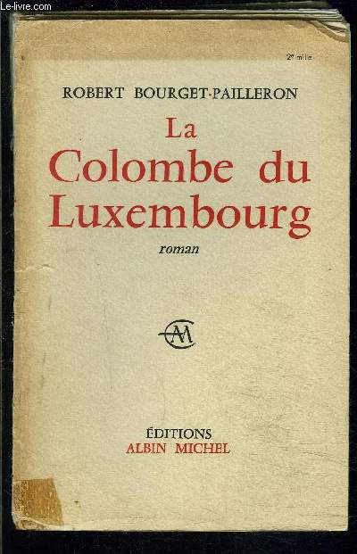 LA COLOMBE DU LUXEMBOURG