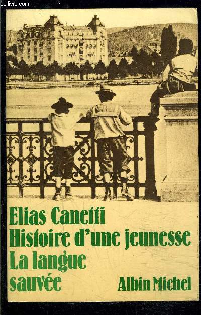 HISTOIRE D UNE JEUNESSE LA LANGUE SAUVEE- 1905-1921
