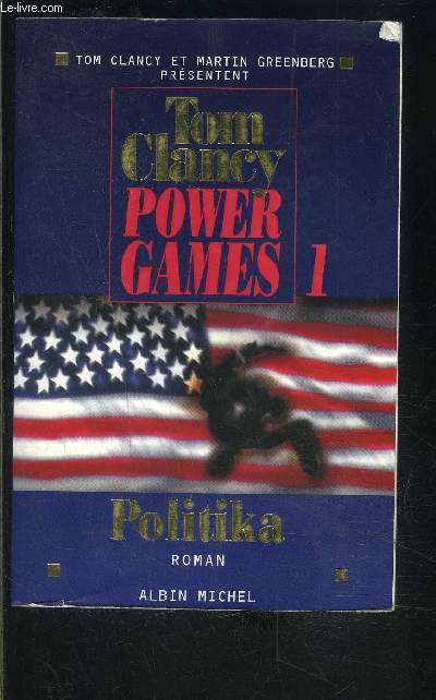 POWER GAMES- 1 SEUL VOLUME- TOME 1. POLITIKA