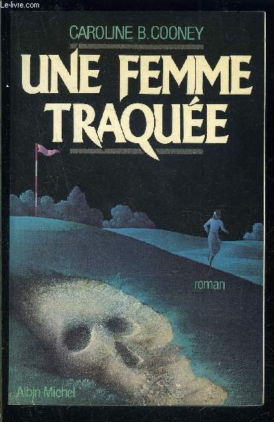 UNE FEMME TRAQUEE