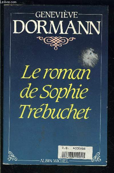 LE ROMAN DE SOPHIE TREBUCHET