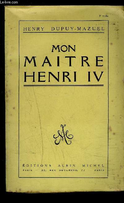 MON MAITRE HENRI IV