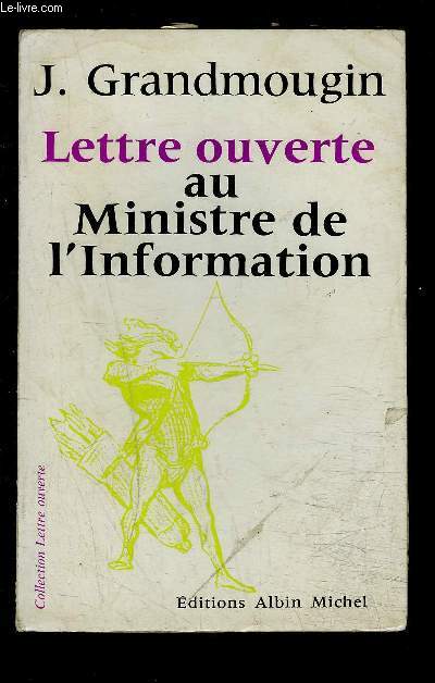 LETTRE OUVERTE AU MINISTRE DE L INFORMATION