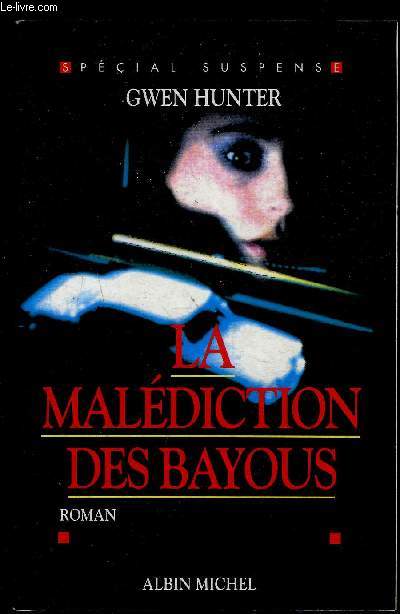 LA MALEDICTION DES BAYOUS