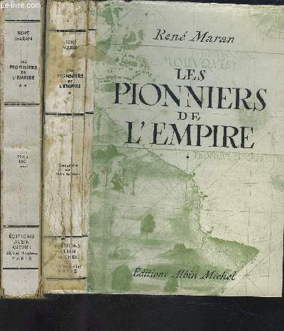 LES PIONNIERS DE L EMPIRE- 2 TOMES EN 2 VOLUMES