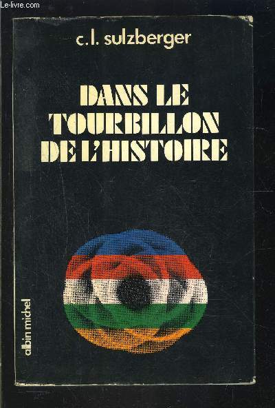 DANS LE TOURBILLON DE L HISTOIRE- MEMOIRES