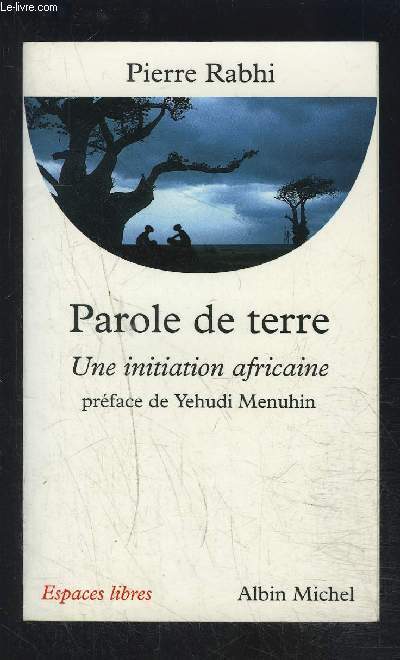 PAROLE DE TERRE- UNE INITIATION AFRICAINE