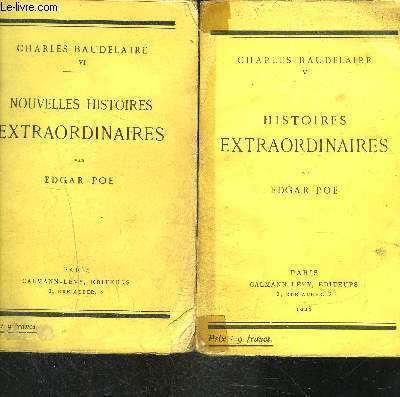 HISTOIRES EXTRAORDINAIRES- 2 TOMES EN 2 VOLUMES- TOME 5 ET 6 des Oeuvres compltes de Charles Baudelaire