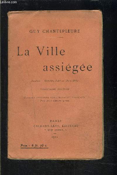 LA VILLE ASSIEGEE- JANINA- OCTOBRE 1912- MARS 1913
