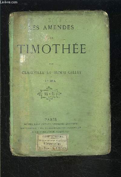 LES AMENDES DE TIMOTHEE- Comdie en 1 acte