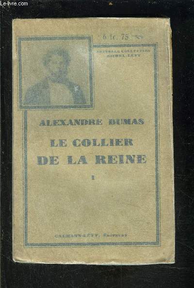 LE COLLIER DE LA REINE- TOME 1- 1 seul volume