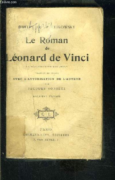 LE ROMAN DE LEONARD DE VINCI- LA RESURRECTION DES DIEUX