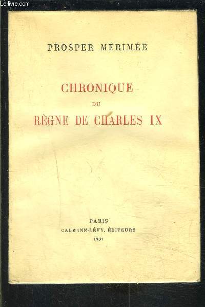 CHRONIQUE DU REGNE DE CHARLES IX