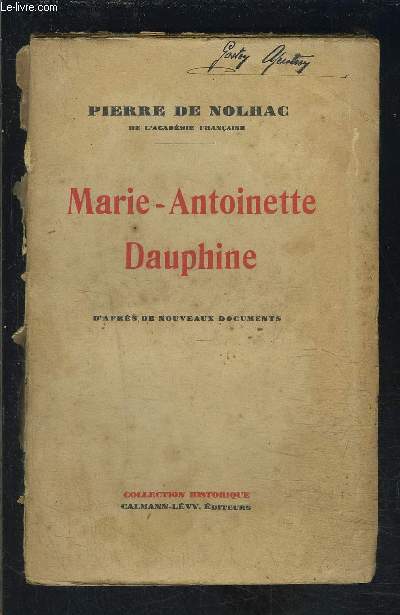 MARIE ANTOINETTE DAUPHINE- VENDU EN L ETAT