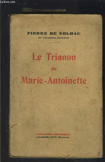 LE TRIANON DE MARIE ANTOINETTE