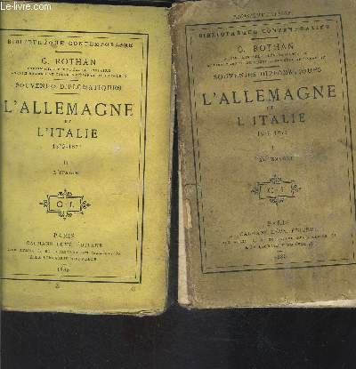 L ALLEMAGNE ET L ITALIE- 2 TOMES EN 2 VOLUMES- 1870-1871- TOME 1. L ALLEMAGNE- TOME 2. L ITALIE / VENDU EN L ETAT