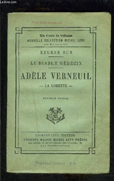 LE DIABLE MEDECIN- ADELE VERNEUIL- LA LORETTE