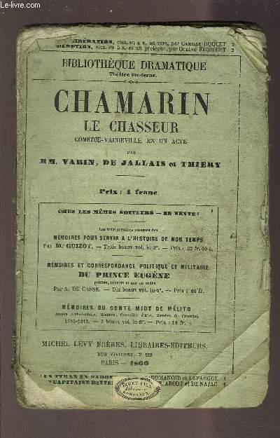 CHAMARIN LE CHASSEUR - COMEDIE VAUDEVILLE EN UN ACTE