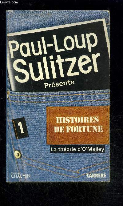 HISTOIRES DE FORTUNE- TOME 1 vendu seul- LA THEORIE D O MALLEY