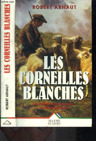 LES CORNEILLES BLANCHES