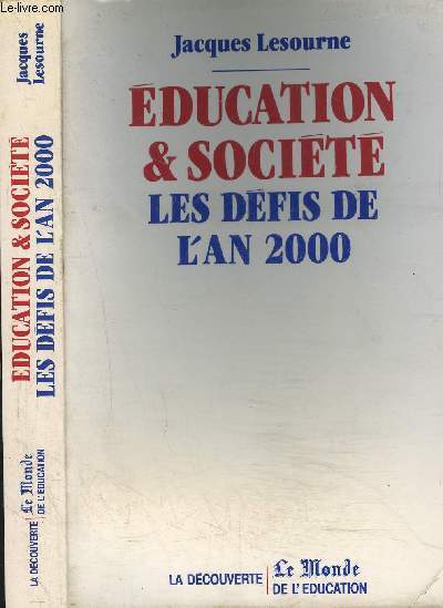 EDUCATION ET SOCIETE- LES DEFIS DE L AN 2000