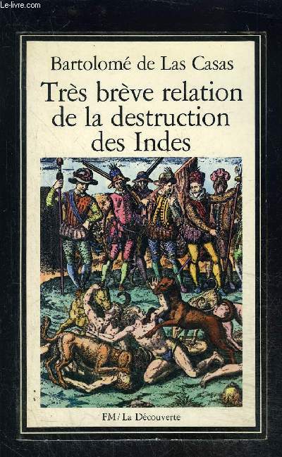 TRES BREVE RELATION DE LA DESTRUCTION DES INDES- N6