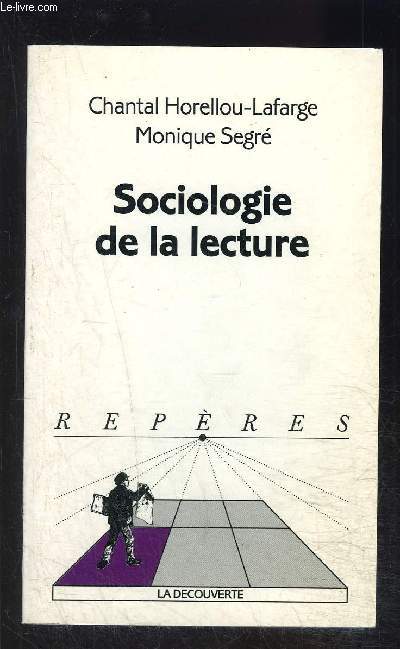 SOCIOLOGIE DE LA LECTURE- COLLECTION REPERES N376