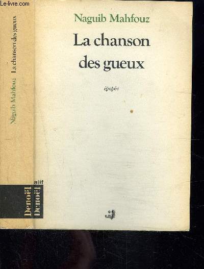 LA CHANSON DES GUEUX- EPOPEE