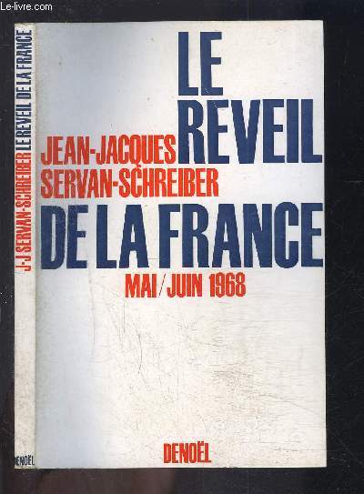 LE REVEIL DE LA FRANCE- MAI JUIN 1968