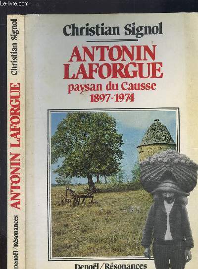 ANTONIN LAFORGUE PAYSAN DU CAUSSE 1897-1974
