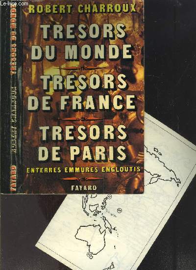 TRESORS DU MONDE- TRESORS DE FRANCE- TRESORS DE PARIS- ENTERRES EMMURES ENGLOUTIS/ 1 carte en supplment