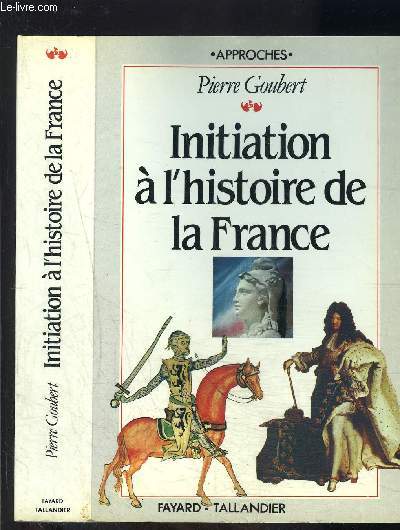 INITIATION A L HISTOIRE DE LA FRANCE
