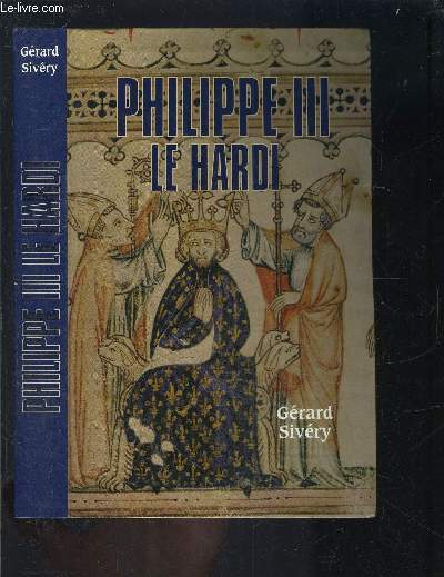 PHILIPPE III LE HARDI