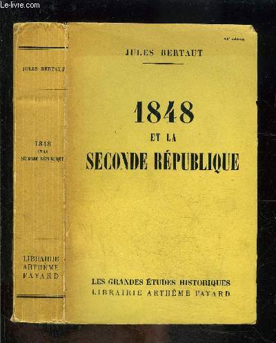 1848 ET LA SECONDE REPUBLIQUE