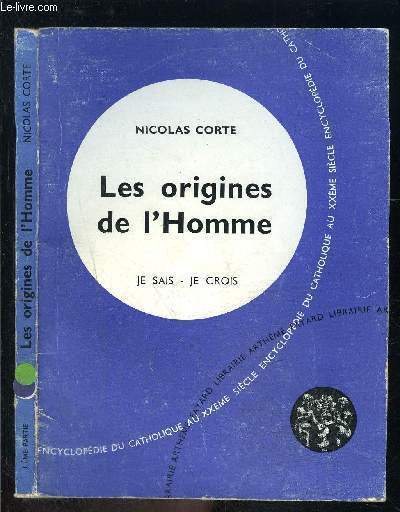 LES ORIGINES DE L HOMME- JE SAIS JE CROIS N3. 29