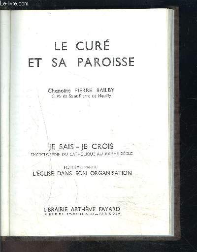 LE CURE ET SA PAROISSE- JE SAIS- JE CROIS N8. 83