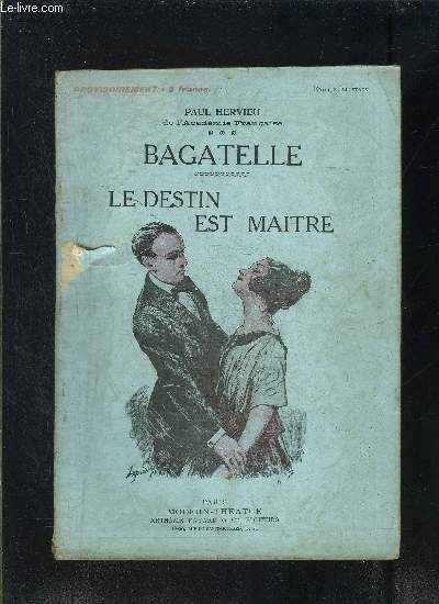 BAGATELLE - LE DESTIN EST MAITRE- MODERN-THEATRE N55