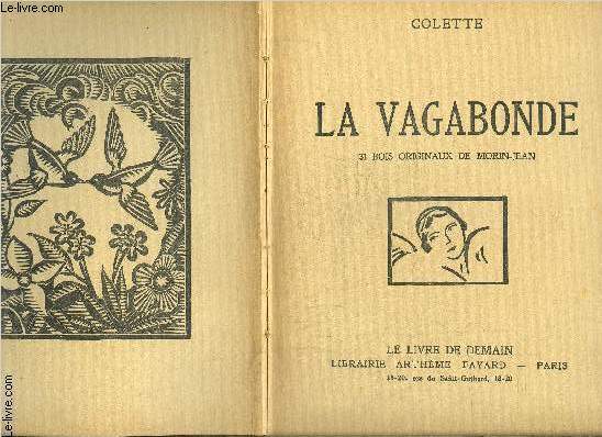 LA VAGABONDE- REGAIN- BELLE JEUNESSE- 3 TOMES EN 1 VOLUME- COLLECTION LE LIVRE DEMAIN