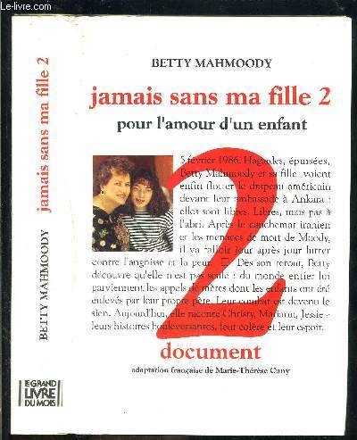 JAMAIS SANS MA FILLE 2- POUR L AMOUR D UN ENFANT- DOCUMENT