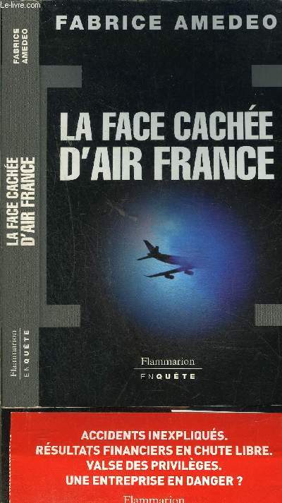 LA FACE CACHEE D AIR FRANCE