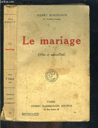 LE MARIAGE- HIER ET AUJOURD HUI