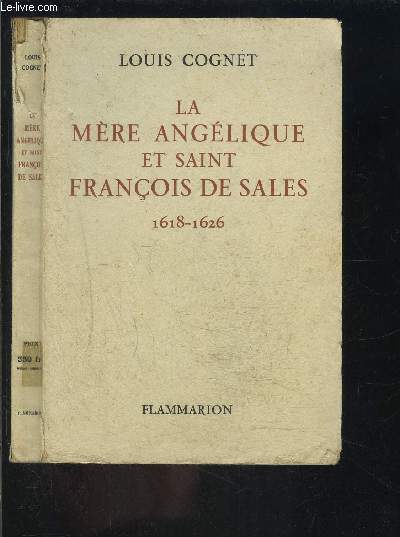 LA MERE ANGELIQUE ET SAINT FRANCOIS DE SALES- 1618-1626