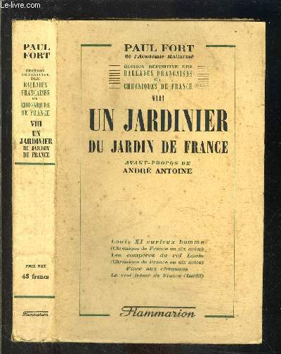 BALLADES FRANCAISES ET CHRONIQUE DE FRANCE- TOME VIII- UN JARDINIER DU JARDIN DE FRANCE