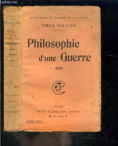 PHILOSOPHIE D UNE GUERRE- 1870