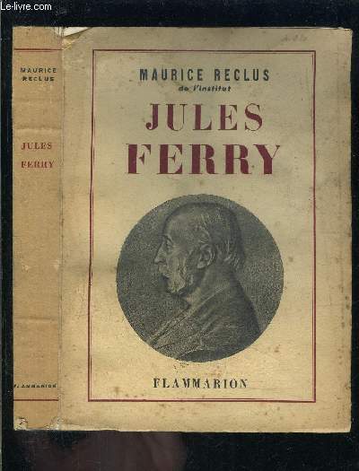 JULES FERRY 1832-1893
