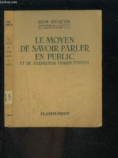 LE MOYEN DE SAVOIR PARLER EN PUBLIC ET DE S EXPRIMER CORRECTEMENT