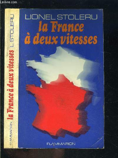 LA FRANCE A DEUX VITESSES