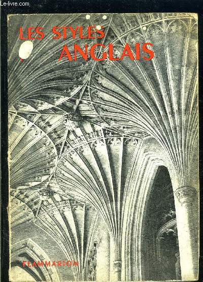 LES STYLES ANGLAIS- 1. DES ORIGINES A 1660